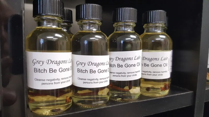 Bitch Be Gone Oil by Grey Dragons Lair